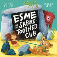 Cover image for Esme and the Sabre-Toothed Cub