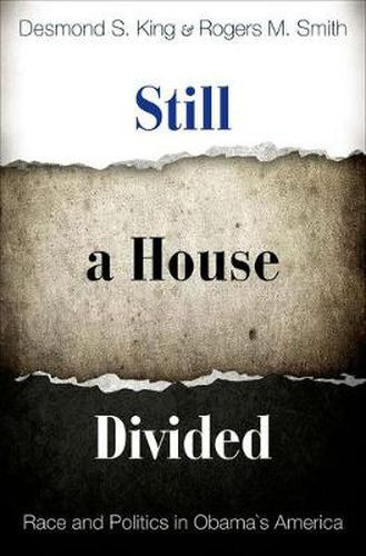 Cover image for Still a House Divided: Race and Politics in Obama's America