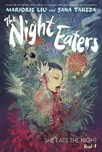 Cover image for The Night Eaters: She Eats the Night (Book 1)