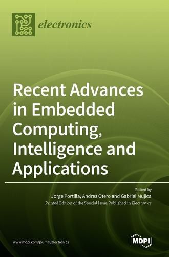 Recent Advances in Embedded Computing, Intelligence and Applications