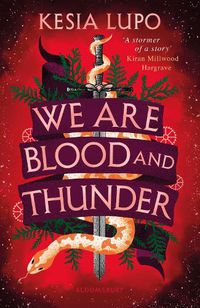 Cover image for We Are Blood And Thunder