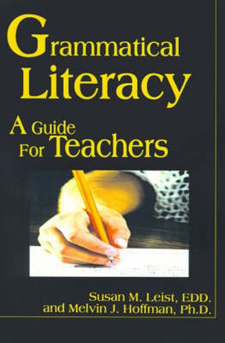 Cover image for Grammatical Literacy: A Guide for Teachers