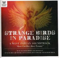 Cover image for Strange Birds In Paradise West Papuan Soundtrack