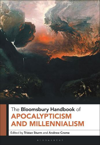 Cover image for The Bloomsbury Handbook of Apocalypticism and Millennialism