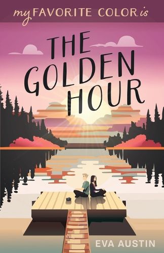 Cover image for My Favorite Color is The Golden Hour