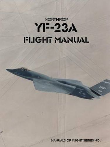 Cover image for Northrop YF-23A Flight Manual