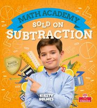 Cover image for Sold on Subtraction