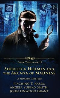 Cover image for Sherlock Holmes and the Arcana of Madness