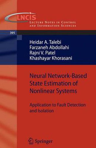 Cover image for Neural Network-Based State Estimation of Nonlinear Systems: Application to Fault Detection and Isolation