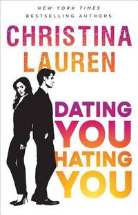 Cover image for Dating You / Hating You