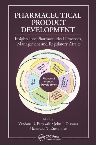 Cover image for Pharmaceutical Product Development: Insights Into Pharmaceutical Processes, Management and Regulatory Affairs