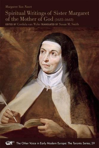 Cover image for Spiritual Writings of Sister Margaret of the Mother of God (1635-1643)