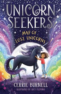 Cover image for Unicorn Seekers: The Map of Lost Unicorns