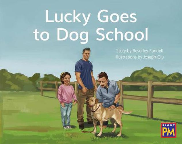 Cover image for Lucky Goes to Dog School: Leveled Reader Yellow Fiction Level 7 Grade 1