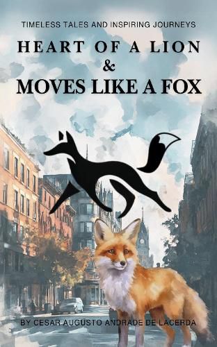 Cover image for HEART OF A LION & MOVES LIKE A FOX