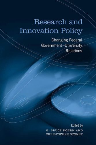 Cover image for Research and Innovation Policy: Changing Federal Government - University Relations