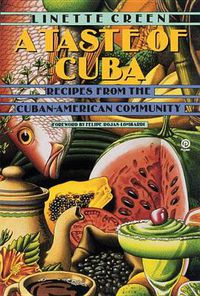 Cover image for A Taste of Cuba: Recipes From the Cuban-American Community