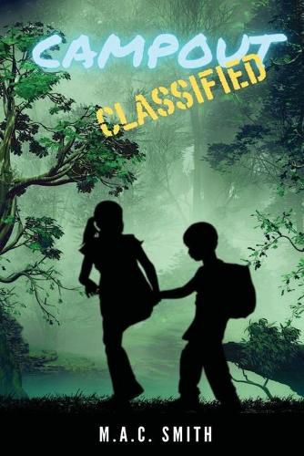 Campout: Classified