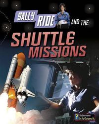 Cover image for Sally Ride and the Shuttle Missions