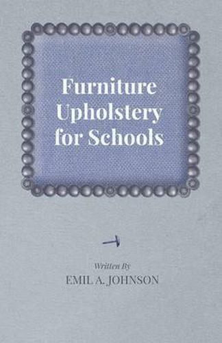 Cover image for Furniture Upholstery for Schools