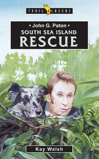 Cover image for John G. Paton: South Sea Island Rescue