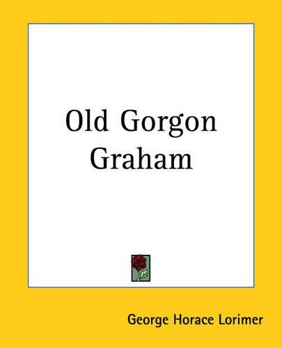 Cover image for Old Gorgon Graham