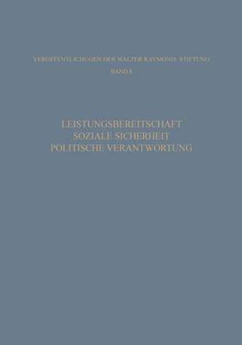 Leistungsbereitschaft, Soziale Sicherheit, Politische Verantwortung