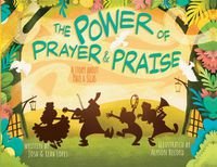 Cover image for The Power of Prayer & Praise