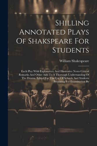 Cover image for Shilling Annotated Plays Of Shakspeare For Students