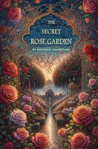 Cover image for The Secret Rose Garden