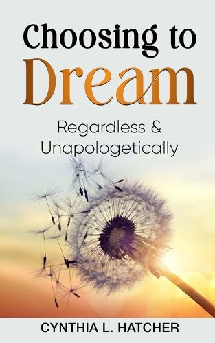 Cover image for Choosing to Dream