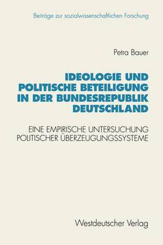 Cover image for Ideologie und Politische Beteiligung in der Bundesrepublik Deutschland