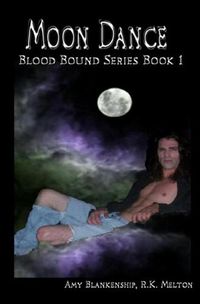 Cover image for Moon Dance (Blood Bound Book One)