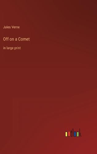 Cover image for Off on a Comet