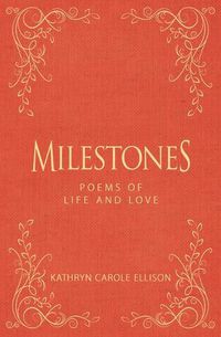 Cover image for Milestones: Poems of Life and Love