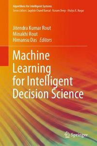 Cover image for Machine Learning for Intelligent Decision Science