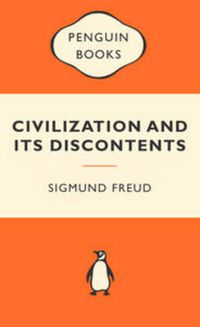 Cover image for Civilization and Its Discontents: Popular Penguins