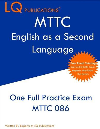 Cover image for MTTC English as a Second Language: One Full Practice Exam - Free Online Tutoring - Updated Exam Questions