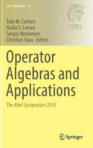 Cover image for Operator Algebras and Applications: The Abel Symposium 2015