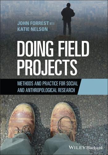 Cover image for Doing Field Projects: Methods and Practice for Social and Anthropological Research