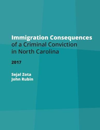 Cover image for Immigration Consequences of a Criminal Conviction in North Carolina