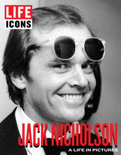 Cover image for LIFE Icons Jack Nicholson: A Life in Pictures