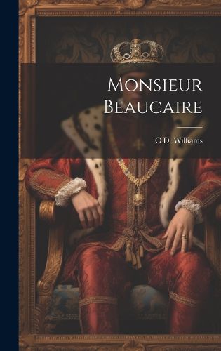 Cover image for Monsieur Beaucaire