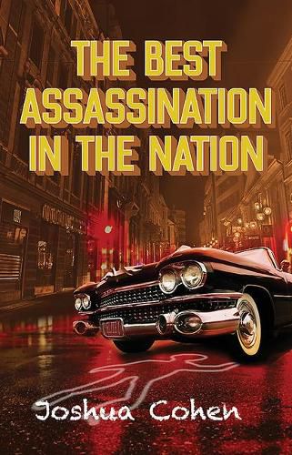 The Best Assassination in the Nation