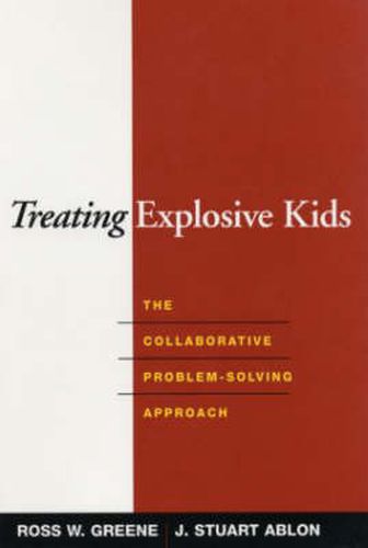 Cover image for Treating Explosive Kids