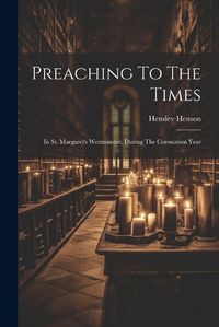 Cover image for Preaching To The Times