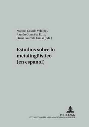 Cover image for Estudios Sobre Lo Metalingueistico (En Espanol)