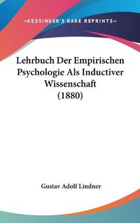 Cover image for Lehrbuch Der Empirischen Psychologie ALS Inductiver Wissenschaft (1880)