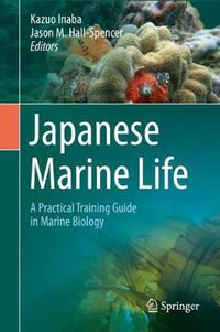 Cover image for Japanese Marine Life: A Practical Training Guide in Marine Biology