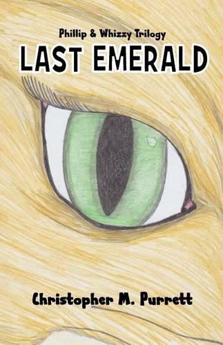 Cover image for Phillip and Whizzy (Book 3): Last Emerald